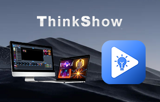ThinkShow | 掌控视听，演绎无限杰出